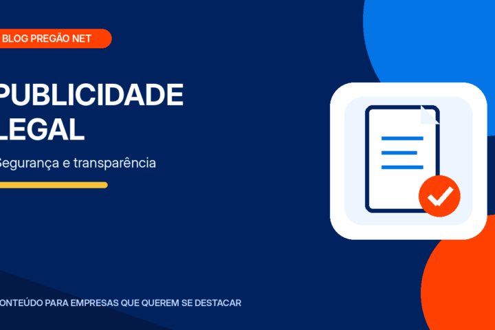 Publicidade legal: por que publicar corretamente protege sua empresa